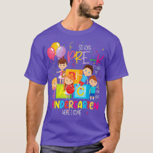 So Long PreK Kindergarten Here I Come Graduation d T-Shirt