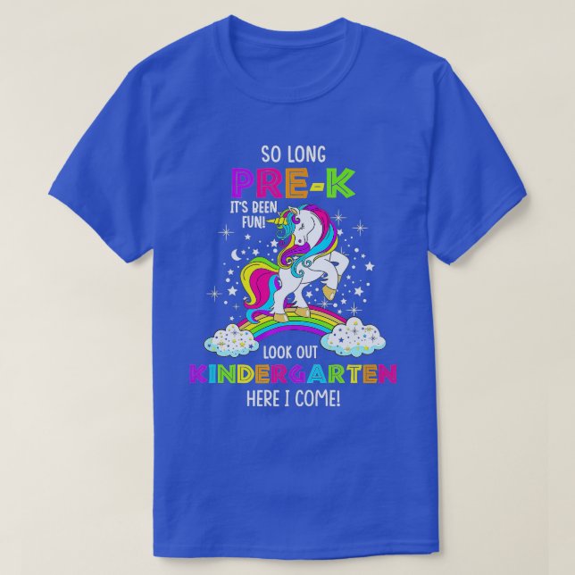 So Long PreK Kindergarten Here I Come Unicorn Grad T-Shirt (Design Front)