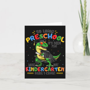 So Long Preschool Graduation Cl Of 2025 Dinosaur K Card