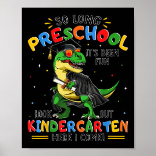 So Long Preschool Graduation Cl Of 2025 Dinosaur K Poster