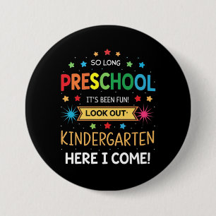 So Long Preschool Graduation Graduate Teacher Kid 7.5 Cm Round Badge