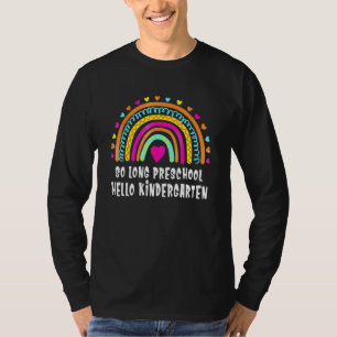 SO LONG PRESCHOOL HELLO KINDERGARTEN Teacher Stude T-Shirt