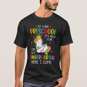 So Long Preschool Kindergarten Here I Come Graduat T-Shirt