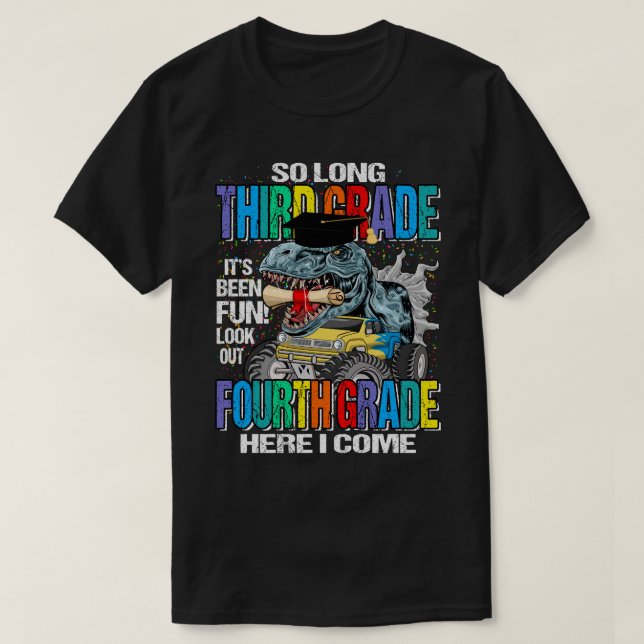 So Long Third Grade Here I Come Dinosaur Monster T T-Shirt (Design Front)