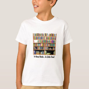 So Many Books (customisable) T-Shirt