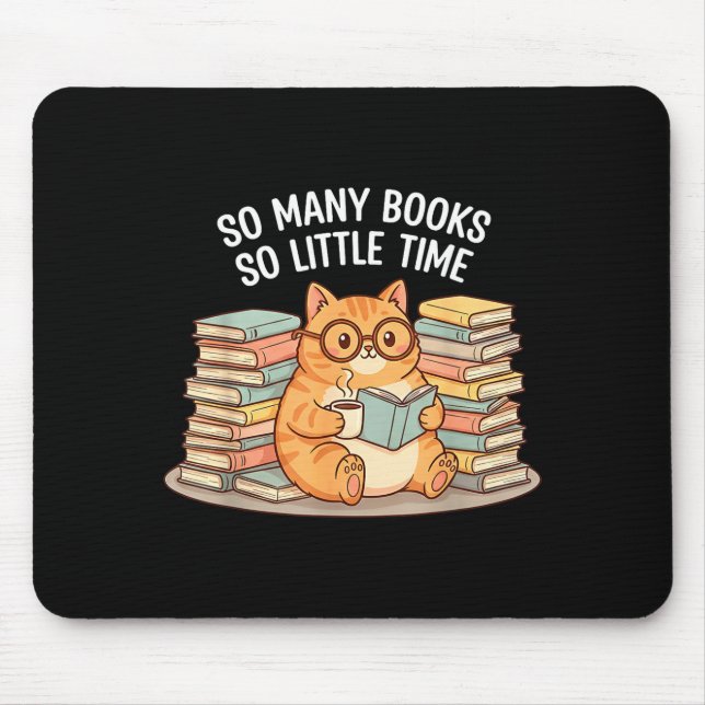 So Many Books Little Time Cat With Coffee  Mouse Mat (Front)