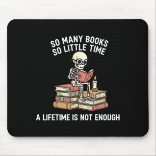 So Many Books Little Time Skeleton Reader Mouse Mat