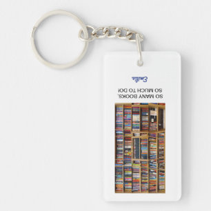 So many books Quote Book Lovers, Personalised Name Key Ring