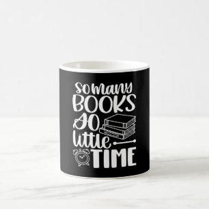 So Many Books So Littel Time Coffee Mug