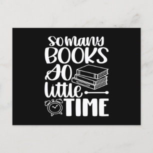 So Many Books So Littel Time Postcard