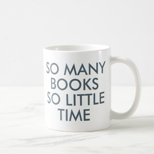 So many books So little time | Book Lover  Mug (Right)