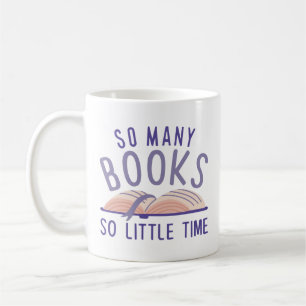 So Many Books So Little Time Coffee Mug