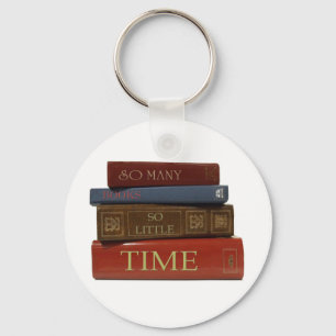 So Many Books So Little Time Key Ring