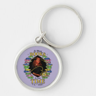 So Many Books, So Little Time Key Ring