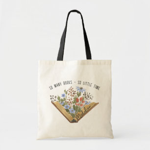 So Many Books So Little Time Open Book Flowers Tote Bag