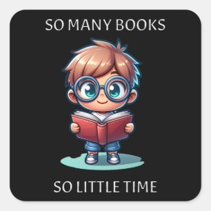 So Many Books So Little Time Square Sticker