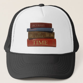 So Many Books So Little Time Trucker Hat