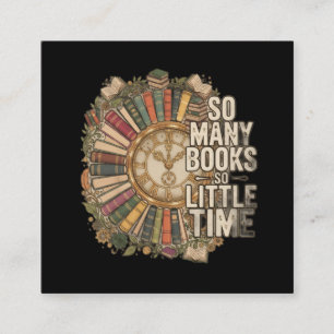 So Many Books, So Little Time Vintage Book Lover Square Business Card