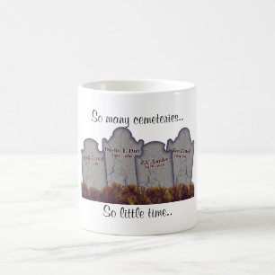 So many cemeteries! coffee mug