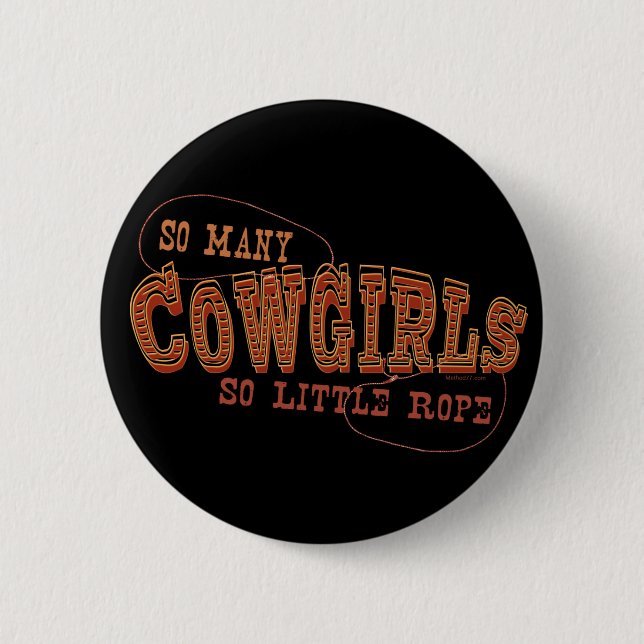 So Many Cowgirls Button (Front)