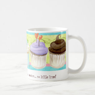 So Many Cupcakes, so Little Time!  Cupcake Art Coffee Mug