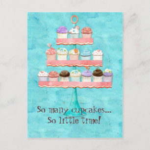 So Many Cupcakes, so Little Time! Cupcake Art Postcard