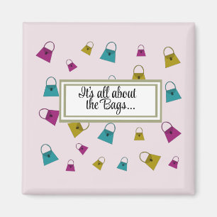 So Many Handbags with Saying Magnet