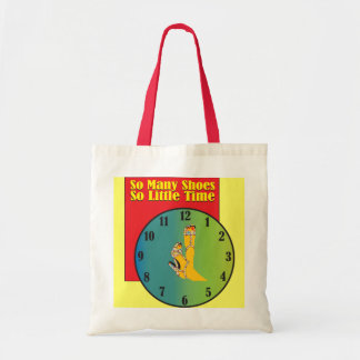 So Many Shoes So Little Time Tote Bag