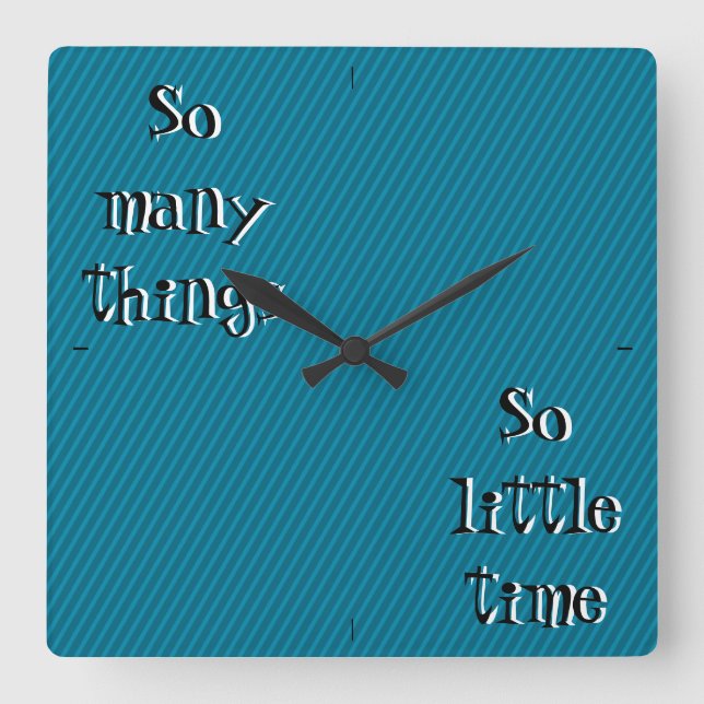 So many things so little time Wall Clock (Front)