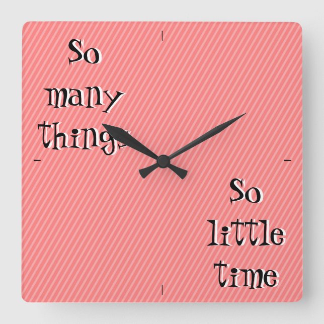 So many things so little time Wall Clock (Front)