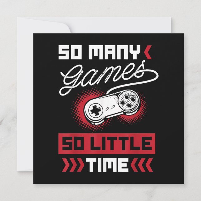 So Many Video Games So Little Time - Gaming & Game Thank You Card (Front)
