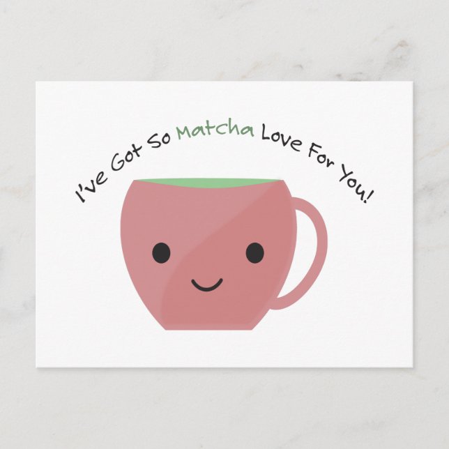 So Matcha Love For You Postcard (Front)