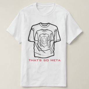 So Meta T-Shirt