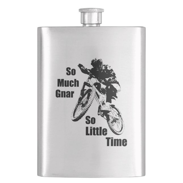So Much Gnar So Little Time Mountain Bike Hip Flask (Front)