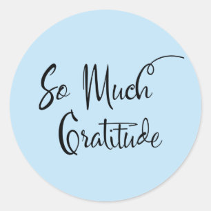 So Much Gratitude Modern Script Typography Lilac C Classic Round Sticker