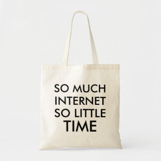 So much internet so little time funny hipster tote bag