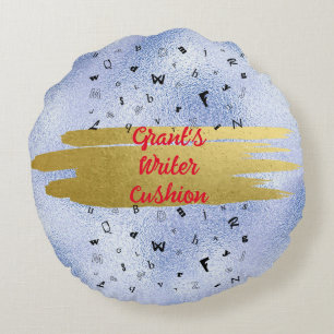 "So Much To Write"  Round Cushion