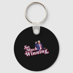 So Much Winning President Donald Trump Dance Key Ring