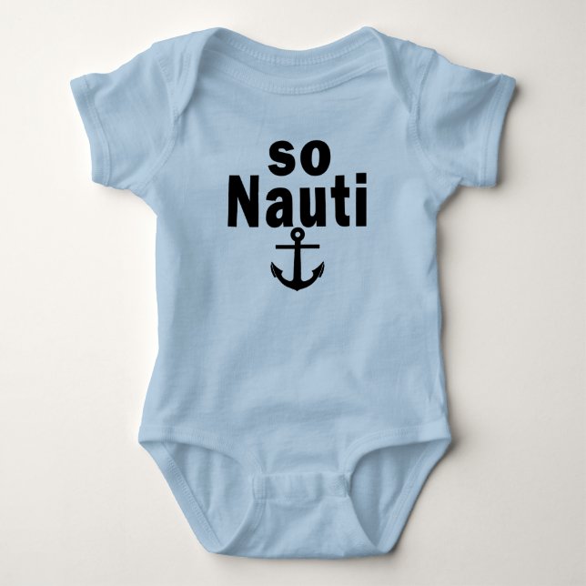 So Nauti - Funny Boating Baby Bodysuit (Front)