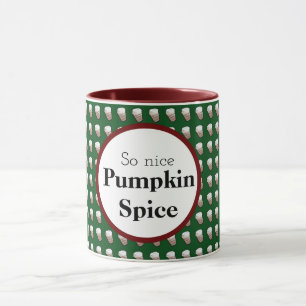 So Nice Pumpkin Spice (Green Background) Mug