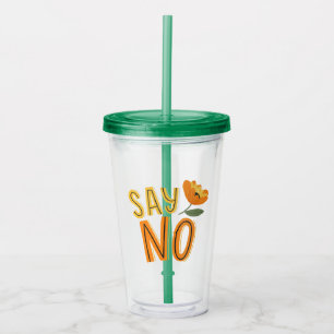 So No Acrylic Tumbler