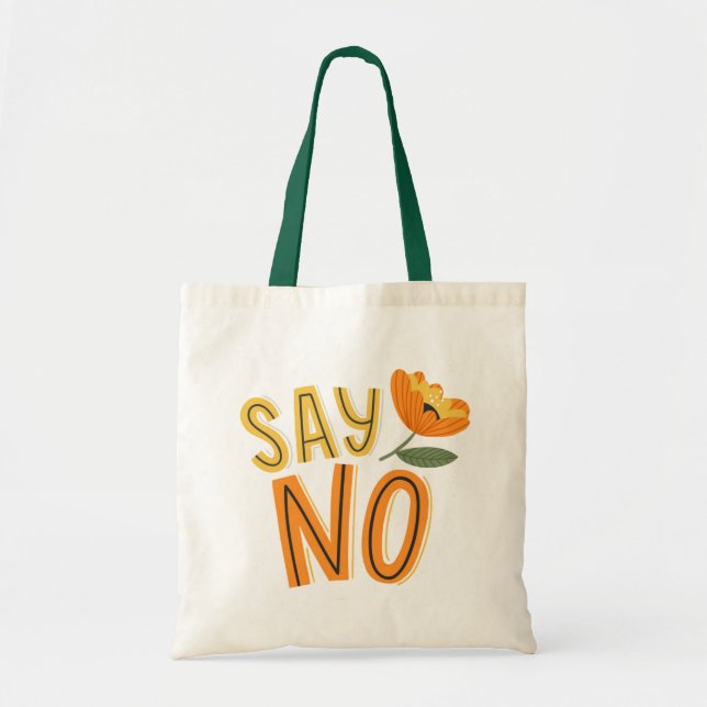 So No Tote Bag (Front)
