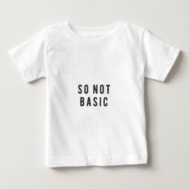 So not basic baby T-Shirt (Front)