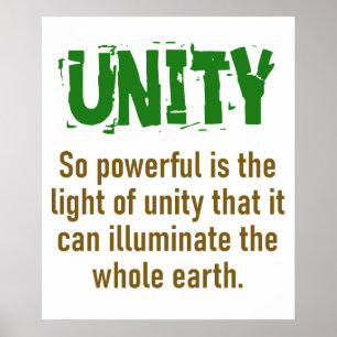 So Powerful Is The Light Of Unity - Unity Quote Poster