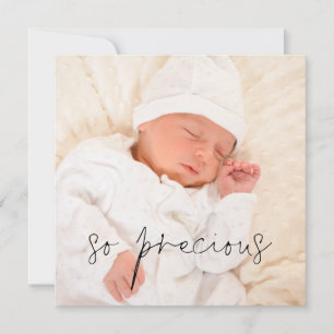 So Precious Girl or Boy Photo Birth Announcement