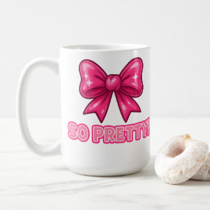 So Pretty Pink Bow — Coquette Compliment Vibes Coffee Mug