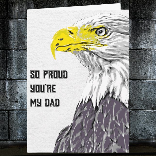 So Proud You're My Dad (Eagle) Father's Day Card (Eagle Father's Day Card)