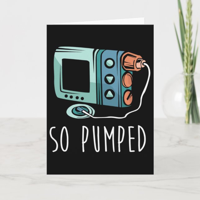 So Pumped Diabetic Life Diabetes Awareness Month I Card (Front)