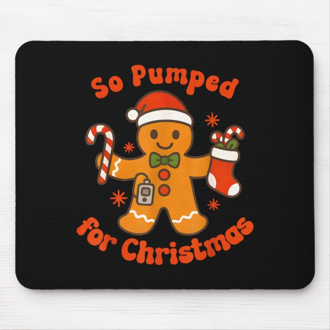 So Pumped For Christmas Gingerbread Diabetic Aware Mouse Mat (Front)