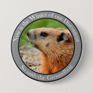 So saith the groundhog 7.5 cm round badge